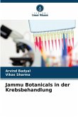 Jammu Botanicals in der Krebsbehandlung