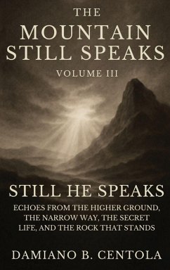 Cover The Mountain Still Speaks Volume III