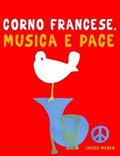 Corno Francese, Musica e Pace - Marcó, Javier