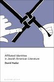 Affiliated Identities in Jewish American Literature Affiliated Identities in Jewish American Literature