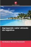 Agregando valor através da logística