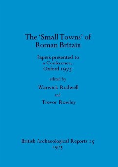 Cover The 'Small towns' of Roman Britain