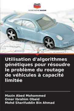 Cover Utilisation d'algorithmes génétiques pour résoudre le problème du routage de véhicules à capacité limitée
