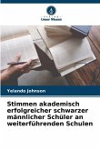 Stimmen akademisch erfolgreicher schwarzer männlicher Schüler an weiterführenden Schulen Stimmen akademisch erfolgreicher schwarzer männlicher Schüler an weiterführenden Schulen