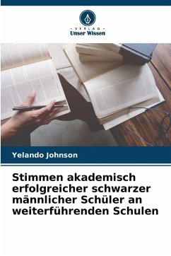 Cover Stimmen akademisch erfolgreicher schwarzer männlicher Schüler an weiterführenden Schulen