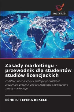 Cover Zasady marketingu - przewodnik dla studentów studiów licencjackich