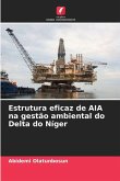 Estrutura eficaz de AIA na gestão ambiental do Delta do Níger Estrutura eficaz de AIA na gestão ambiental do Delta do Níger