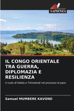 Cover IL CONGO ORIENTALE TRA GUERRA, DIPLOMAZIA E RESILIENZA