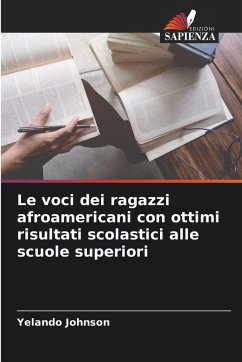 Cover Le voci dei ragazzi afroamericani con ottimi risultati scolastici alle scuole superiori
