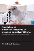Synthèse et caractérisation de la mousse de polyuréthane