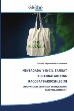 MINTAQADA YENGIL SANOAT KORXONALARINING RAQOBATBARDOSHLIGINI - Rahmonov, Xurshid Xayriddinovich MINTAQADA YENGIL SANOAT KORXONALARINING RAQOBATBARDOSHLIGINI - Rahmonov, Xurshid Xayriddinovich