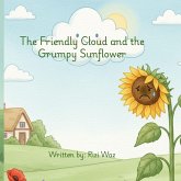 The Friendly Cloud and the Grumpy Sunflower
