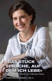 »Das Stück Sprache, auf dem ich lebe«