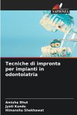 Tecniche di impronta per impianti in odontoiatria