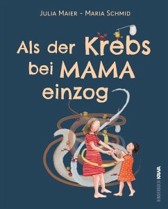 Cover Als der Krebs bei Mama einzog