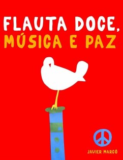 Flauta Doce, Música e paz - Marcó, Javier Flauta Doce, Música e paz - Marcó, Javier