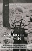 The Strength Within The Strength Within