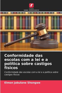 Conformidade das escolas com a lei e a política sobre castigos físicos - Shongwe, Elmon Jabulane