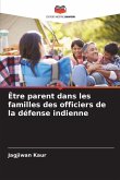 Être parent dans les familles des officiers de la défense indienne