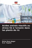 Acides aminés réactifs au stress lié à l'arsenic dans les plants de riz