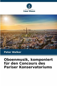 Cover Oboenmusik, komponiert für den Concours des Pariser Konservatoriums