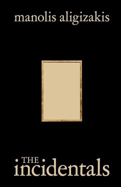 The Incidentals - Aligizakis, Manolis