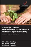 Selekcja i ocena somaklonów truskawek o warto¿ci agronomicznej