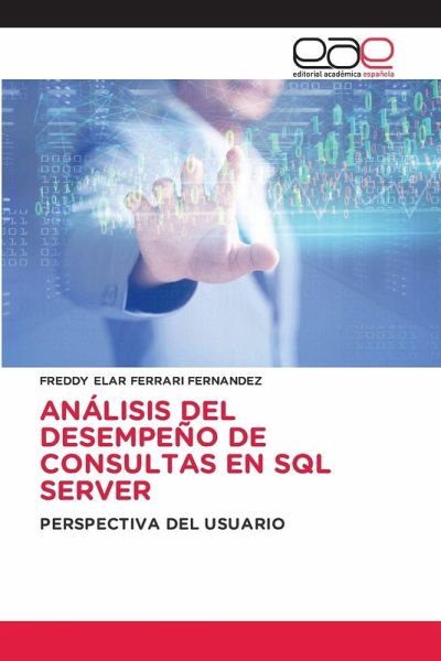 ANÁLISIS DEL DESEMPEÑO DE CONSULTAS EN SQL SERVER ANÁLISIS DEL DESEMPEÑO DE CONSULTAS EN SQL SERVER