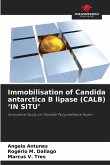 Immobilisation of Candida antarctica B lipase (CALB) 'IN SITU'