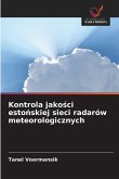 Kontrola jako¿ci esto¿skiej sieci radarów meteorologicznych