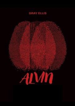 Alvin (eBook, ePUB) - Ellis, Gray