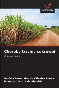 Choroby trzciny cukrowej - Sousa, Valéria Fernandes de Oliveira;Almeida, Evanilson Souza de