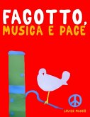 Fagotto, Musica e Pace