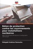 Béton de protection contre les rayonnements pour installations nucléaires
