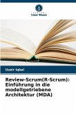 Review-Scrum(R-Scrum): Einführung in die modellgetriebene Architektur (MDA)