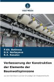 Verbesserung der Konstruktion der Elemente der Baumwollspinnzone