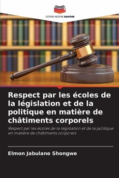 Respect par les écoles de la législation et de la politique en matière de châtiments corporels - Shongwe, Elmon Jabulane