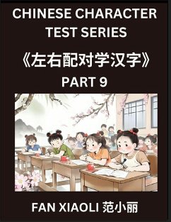 Cover Chinese Character Test Series (Part 9)- Learn Simplified Chinese Characters with Interactive Left-Right Column Puzzles, Ideal for Kids, Families & HSK Students from Beginner to Advanced