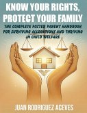 KNOW YOUR RIGHTS, PROTECT YOUR FAMILY