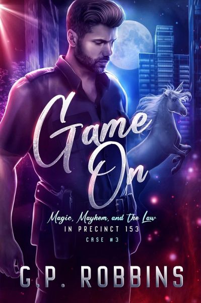 Game On (Magic, Mayhem, and the Law in Precinct #153, #3) (eBook, ePUB)