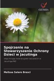 Spojrzenie na Stowarzyszenie Ochrony Dzieci w Jacutinga