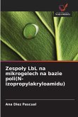 Zespo¿y LbL na mikrogelech na bazie poli(N-izopropylakryloamidu) Zespo¿y LbL na mikrogelech na bazie poli(N-izopropylakryloamidu)