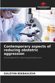 Contemporary aspects of reducing obstetric aggression Contemporary aspects of reducing obstetric aggression