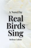 Real Birds Sing