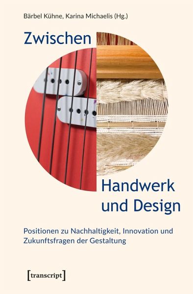Zwischen Handwerk und Design (eBook, PDF) Zwischen Handwerk und Design (eBook, PDF)