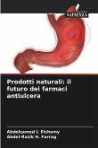Prodotti naturali: il futuro dei farmaci antiulcera