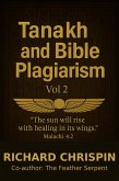 Tanakh and Bible Plagiarism Vol II (1, #2) (eBook, ePUB)