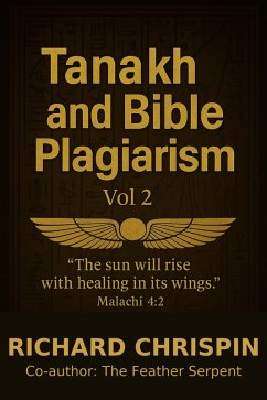 Cover Tanakh and Bible Plagiarism Vol II (1, #2) (eBook, ePUB)