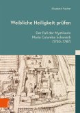 Weibliche Heiligkeit prüfen Weibliche Heiligkeit prüfen