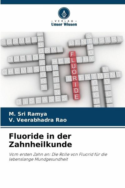 Fluoride in der Zahnheilkunde Fluoride in der Zahnheilkunde